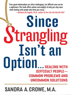 cover image of Since Strangling Isn't an Option